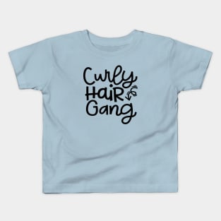 Curly Hair Gang Hairstylist Curly Hair Cute Kids T-Shirt